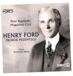 StoryBox Henry Ford. Prorok Przemysłu Audiobook Piotr Napierała, Magdalena Czyż