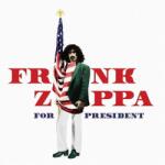 Frank Zappa - Frank Zappa For President (LP) (0602458870701)