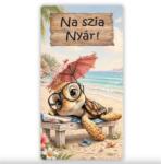  Nyomtatott dekorkarton 2mm vastag 13x24, 3cm, Teknősbéka, Na szia nyár felirattal