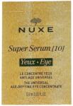 NUXE Set, Nuxe, Super Serum [10], Eye Serum, 12 pcs, 0.9 ml *Sample Crema antirid contur ochi