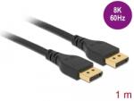 Delock Кабел Delock DisplayPort 8K 60 Hz, 1 м, със сертификат DP 8K, без заключващ механизъм
