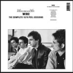 Wire - The Complete 1978 Peel Sessions (LP) (0645748039372)