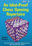 Gambit An Idiot-Proof Chess Opening Repertoire