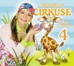 DM discont Míša Růžičková: Diskotéka v cirkuse (Zpíváme a tančíme s Míšou 4) - CD (009026)