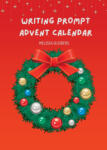 Finish This Book Press Writing Prompt Advent Calendar | Melissa Gijsbers