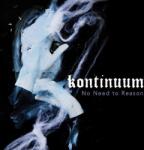  Kontinuum - No Need To Reason - LP, Album, Ltd