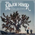  The Picturebooks - The Major Minor Collective - 2xLP, Album + CD