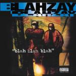  Blahzay Blahzay - Blah Blah Blah - 180g Vinyl, 2LP