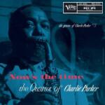  Now's The Time: The Genius Of Charlie Parker
