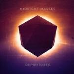  Midnight Masses - Departures - LP, Album, 180 + CD, Album