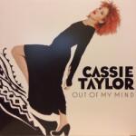  Cassie Taylor - Out Of My Mind - LP, Whi