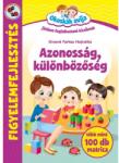 Szalay Könyvek Grădinița isteților: Identitate, diversitate - Caiet de activități (9789636525491) Carte de colorat