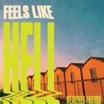 Weakened Friends - Feels Like Hell (Coloured) (LP) (0634457243835)