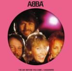 Abba - The Day Before You Came / Cassandra (Picture Disc) (7") (0602455074379)