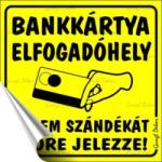  Információs matrica, 10x10 cm, -Bankkártya elfogadóhely- (210 - 160)