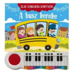 Első zongorás könyvem - A busz kereke (9789636524579)
