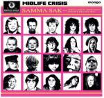 Midlife Crisis - Samma Sak (LP) (7320470236970)