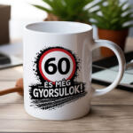 Partikellékek 60 és még gyorsulok - 60. születésnapi bögre