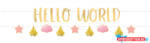 Baby Girl Hello World felirat 176, 8 cm 2 db-os (JAV_DPA120473)