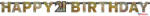 Boldog Születésnapot Happy Birthday Gold 21 hologrammos felirat 213 cm (JAV_DPA9900561)