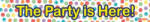 Party The Party is Here felirat 90 cm (JAV_PNN93041)