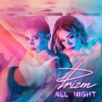 Prizm - All Night (Limited Edition) (Pink Coloured) (LP) (0699618596403)