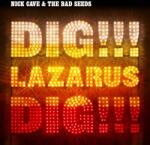 BMG Cave Nick & The Bad Seeds: Dig! ! ! Lazarus Dig! ! ! - CD+DVD (032349)