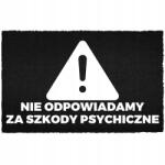TabPrint Lábtörlő Kókusz Bemeneti 40X60 Fekete Felirat Nem Felelünk A Pszichéért (WYCIERACZKA HUMOR NIE ODPOWIADAMY ZA PSYCHĘ)