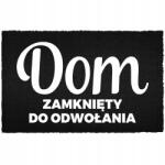 TabPrint Lábtörlő Bejárati Padló Fekete Kókusz Humorral Zárt Ház (WYCIERACZKA CZARNA KOKOSOWA DOM ZAMKNIĘTY)