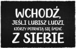 TabPrint Lábtörlő Bemeneti Padló Fekete Kókusz Humorral Nevess Magadon (WYCIERACZKA CZARNA KOKOSOWA ŚMIAĆ Z SIEBIE)
