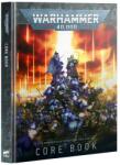Games Workshop Warhammer 40K Core Book 2023 Eng Hardback Regulament Oficial (9781804571781) Joc de societate