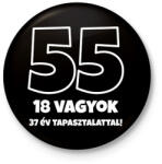 printfashion 55 - 18 vagyok 37 év tapasztalattal - fehér - Kitűző, hűtőmágnes - Fekete (18278349)