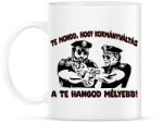 printfashion Te mondd hogy kormányváltás a te hangod mélyebb - Bögre - Fehér (18315033)