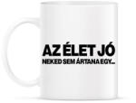 printfashion Az élet jó - fekete - Bögre - Fehér (18197984)