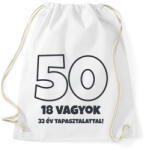 printfashion 50 - 18 vagyok 32 év tapasztalattal - Sportzsák, Tornazsák - Fehér (18276803)