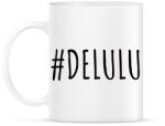 printfashion #delulu - Bögre - Fehér (18275598)
