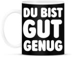 printfashion Du bist gut - Bögre - Fekete (18513830)