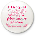 printfashion Szülinap királynők dec pink - Kitűző, hűtőmágnes - Fehér (18141207)