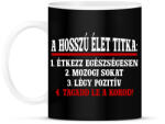 printfashion A hosszú élet titka - Bögre - Fekete (18211583)