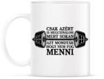 printfashion Csak azért is megcsinálom - Bögre - Fehér (18201645)