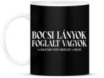 printfashion Bocsi lányok foglalt vagyok - Bögre - Fekete (18109237)