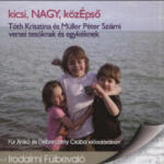 Kossuth Kiadó / Mojzer Kiadó kicsi, NAGY, közÉpső - Hangoskönyv