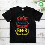 Gravolo Tricou negru personalizat: Save Water Drink Beer (C462)