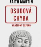 Supraphon Osudová chyba. Vražedný Oxford (Martin - Ježková Jitka) - CD (MP3) (096884)