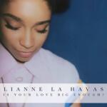 Warner Havas Lianne La: Is Your Love Big Enough? - Vinyl (LP)