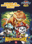 Móra Könyvkiadó Mancs Őrjárat. The dino movie. Megállíthatatlanok