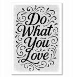 SteelPoster Fém poszter Do what you love Motiváció Tábla 30 x 42 cm +ajándék (plakat dekoracyjny, metalowa tablica, szyld)