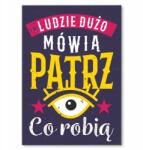 SteelPoster Fém poszter Emberek sokat beszélnek Tábla 30 x 42 cm +ajándék (plakat dekoracyjny, metalowa tablica, szyld)