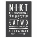 SteelPoster Fém poszter senki nem mondta Tábla 30 x 42 cm +ajándék (plakat dekoracyjny, metalowa tablica, szyld)