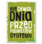 SteelPoster Fém poszter Ne dicsérd a napot Tábla Tepsi 22 x 31 cm +ajándék (plakat dekoracyjny, metalowa tablica, szyld)